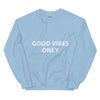 'Good Vibes only" Sweatshirt Bold&Bright  Bold&Bright Light-Blue-3XL 27.50