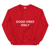 'Good Vibes only" Sweatshirt Bold&Bright  Bold&Bright Red-5XL 32.50